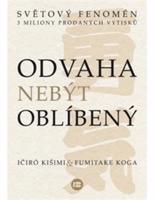 Odvaha nebýt oblíbený - Ičiró Kišimi, Fumitage Koga
