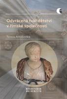 Odvrácená tvář dětství v římské společnosti