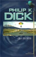 Oko na nebi - Philip K. Dick