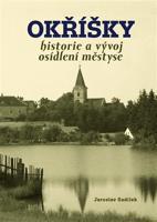 Okříšky - historie a vývoj osídlení městyse