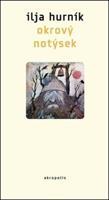 Okrový notýsek - Ilja Hurník