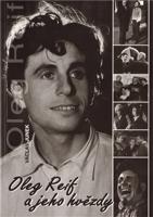 Oleg Reif a jeho hvězdy - Václav Junek, Oleg Reif