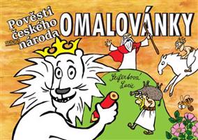 Omalovánky - Pověsti udatného českého národa