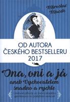 Ona, oni a já aneb Vychovatelem snadno a rychle