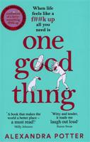 One Good Thing - Alexandra Potter