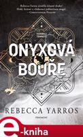 Onyxová bouře - Rebecca Yarros