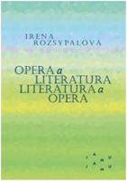 Opera a literatura. Literatura a opera