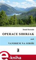 Operace Sibirjak - Tomáš Koranda