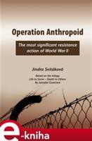 Operation Anthropoid - Jindra Svitáková