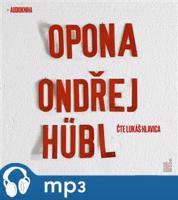 Opona, mp3 - Ondřej Hübl