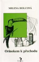 Orinokem k přechodu
