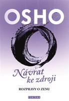 OSHO - Návrat ke zdroji - Osho