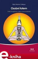 Osobní totem - Eligio Stephen Gallegos