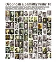 Osobnosti a památky Prahy 10 - Jakub Potůček, kol.
