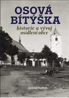 Osová Bítýška – historie a vývoj osídlení obce