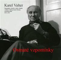 Ostnaté vzpomínky - Karel Valter