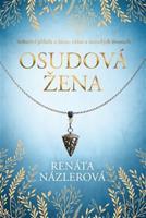 Osudová žena - Renáta Názlerová
