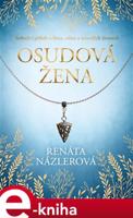 Osudová žena - Renáta Názlerová