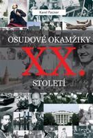 Osudové okamžiky 20. století - Karel Pacner