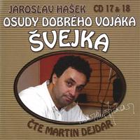 Osudy dobrého vojáka Švejka 17 & 18