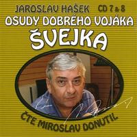 Osudy dobrého vojáka Švejka 7 & 8