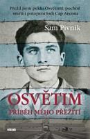 Osvětim - Příběh mého přežití - Sam Pivnik