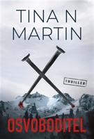 Osvoboditel - Tina M. Martin