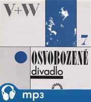 Osvobozené divadlo 7 - Jan Werich, Jiří Voskovec