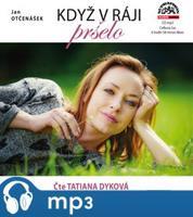 Otčenášek: Když v ráji pršelo, mp3 - Jan Otčenášek