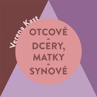 Otcové - dcery, matky - synové