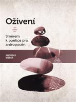 Oživení. Směrem k poetice pro antropocén