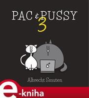 PAC &amp; PUSSY 3 - Albrecht Smuten