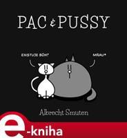 PAC &amp; PUSSY - Albrecht Smuten