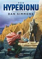 Pád Hyperionu - Dan Simmons