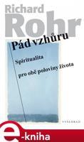 Pád vzhůru - Richard Rohr