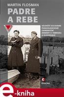 Padre a Rebe - Martin Flosman
