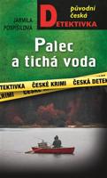 Palec a tichá voda - Jarmila Pospíšilová