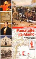 Pamatujte na Alamo - Josef Opatrný