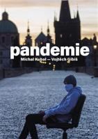 Pandemie - Vojtěch Gibiš, Michal Kubal