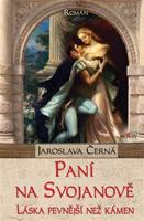 Paní na Svojanově - Jaroslava Černá