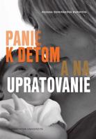 Panie k deťom a na upratovanie