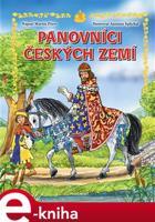 Panovníci českých zemí – pro děti - Martin Pitro