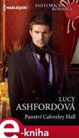 Panství Calverley Hall - Lucy Ashfordová