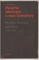 Panství ideologie a moc literatury