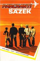 Parchanti 02: Zdvojnásobení sázek