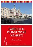 Pardubice - Pernštýnské náměstí - Miloslav Huňáček