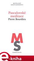 Pascalovské meditace - Pierre Bourdieu