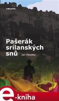 Pašerák srílanských snů - Jan Pavelka