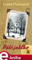 Páté jablko - Lenka Chalupová