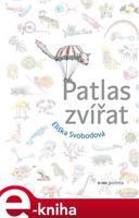 Patlas zvířat - Eliška Svobodová